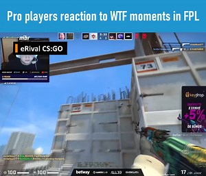 18K views · 225 reactions | Pro players reaction to WTF moments in FPL cre: eRival CS:GO | Rush B | Facebook