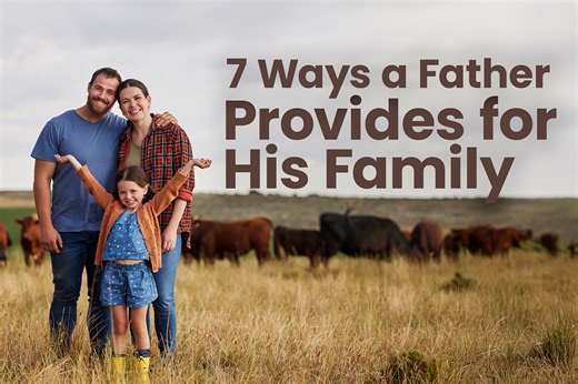 7 Ways a Father Provides for His Family - KCM Blog