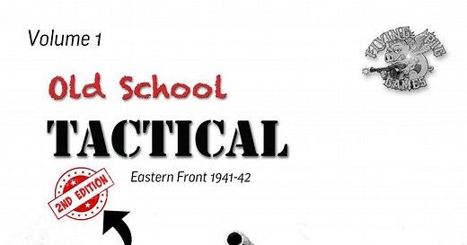 Old School Tactical: Volume 1 – 2nd Edition