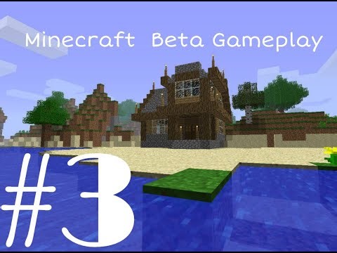 Minecraft beta 1.7.3 Gameplay #3 Farm and mine