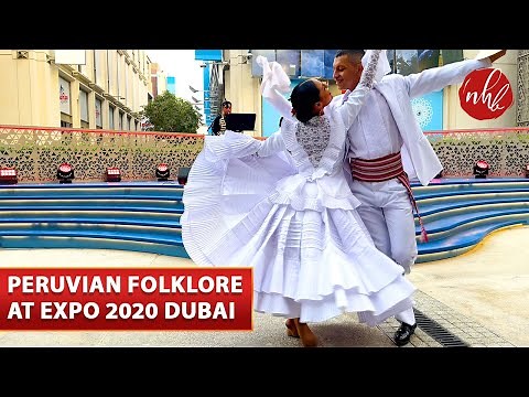 Peruvian Folk Dance Marinera Norteña at Dubai Expo | Danza Folklórica Peruana