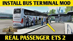 How to Install Full Map Bus Terminal Passenger Mod Tutorial in Euro Truck Simulator 2 | ETS2 V1.36 | Xtreme Pro Gamers