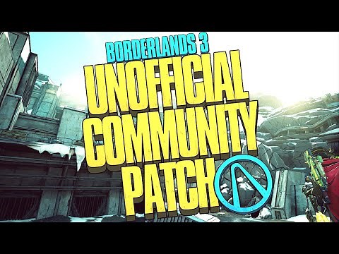 Borderlands 3 Unofficial Community Patch! It's finally OUT!