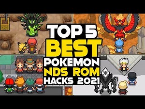 Top 5 Best Pokemon NDS Rom Hacks With New Features 2021!
