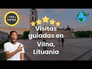 Guided tours in Vilnius, Lithuania