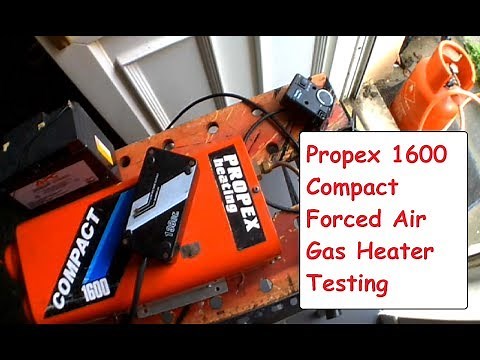 Propex 1600 Compact Gas Heater Test, Wiring & Installation Guide