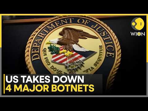 US Busts 4 Massive Botnets in One Operation | Major Cybercrime Crackdown | WION