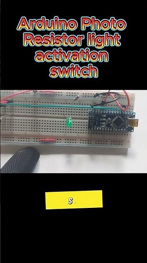Arduino nano Photo Resistor light activation switch