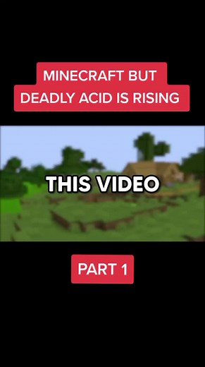 Minecraft But Deadly ACID RISING UP PART 1 #minecraft #wisp #Minecraft #Wisp #fyp a#mc #viral #mcu #mcyt #xyzbca #like #xy #fyppppppppppppppppppppppp #videogames