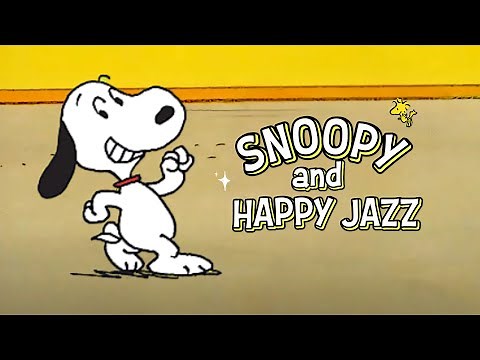 [𝐫𝐞𝐥𝐚𝐱𝐢𝐧𝐠 𝗽𝗹𝗮𝘆𝗹𝗶𝘀𝘁] Happy Dance Move with Snoopy 🥁💃 Uplifting Jazz to Boost Your Moods