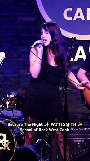 Because The Night (Pt.2) ✨ PATTI SMITH ✨ School of Rock West Cobb #schoolofrock