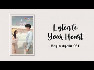 IND-ENG-PINYIN | Listen to Your Heart 听听心里的话 - Begin Again 从结婚开始恋爱 OST | Terjemahan Indonesia