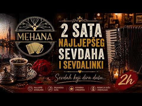 2 SATA MEHANA SEVDAHA I SEVDALINKI VOL. 1