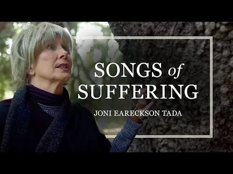 Joni Eareckson Tada's Songs of Suffering: 25 Hymns and Devotions for Weary Souls