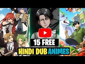 Top 15 Best Anime You Can Watch on Youtube for Free | Must Watch List
