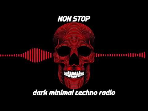 Dark Minimal Techno NON STOP Radio Mix