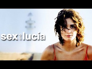 Sex and Lucia (2001) Movie Najwa Nimri,Tristán Ulloa,Elena Anaya,Paz Vega Review and Facts