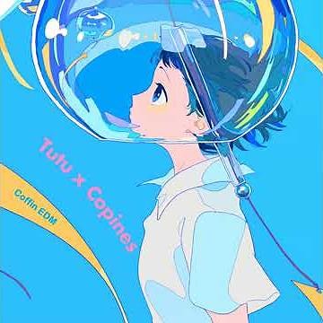 Tutu x Copines (Remix)