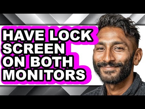 How to Have Lock Screen on Both Monitors (only Way)