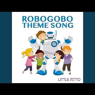 RoboGobo Theme Song
