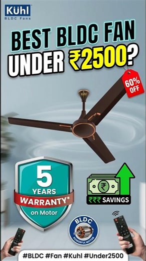 kuhl prima a1 bldc ceiling fan review | best bldc fan under 2500 | kuhl bldc fan prima a1