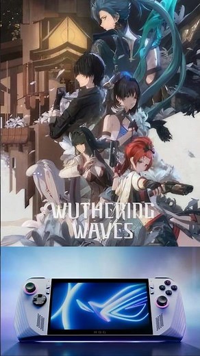 Wuthering Waves | Rog Ally Z1 Non Extreme