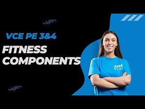Fitness Components | VCE PE 3&4