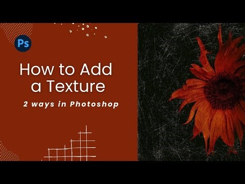 How to Add a Texture 2 ways in Photoshop