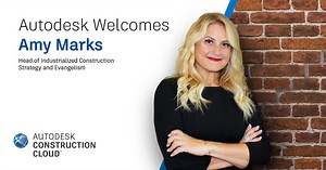 Insights from the Queen of Prefab: Why Amy Marks Joined Autodesk