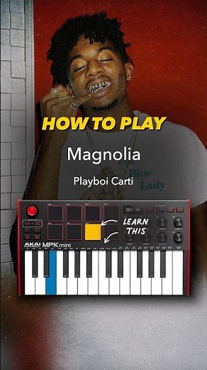 Learn How to Play Magnolia by Playboi Carti (Beat & Bass)