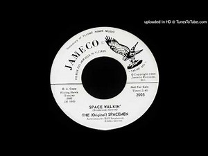 The (Original) Spacemen - Space Walkin' - 1965 R&B