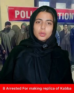 29K views · 310 reactions | Eight Persons Arrested in connection with Making Fake Replica of Kabba Sharief #Kashmir | The Kashmir Essence | Facebook