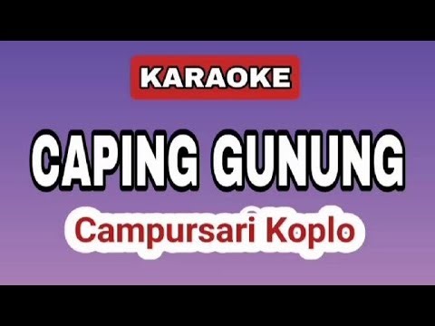 Caping Gunung Karaoke Koplo ‪@pujigepeng27‬