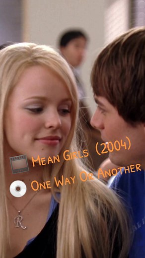 Mean Girls (2004) Soundtrack: One Way Or Another