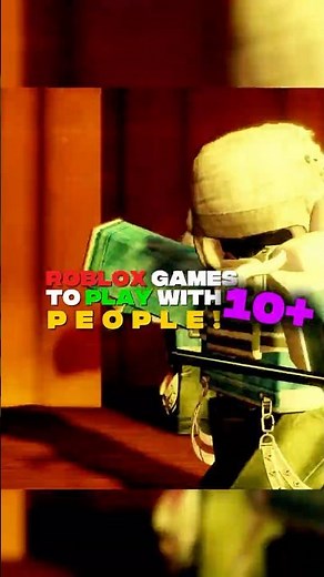 Roblox Games You NEED To Play With 10+ Friends 😂🔥