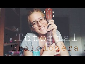 Tutorial ukelele - Traicionera | Martta.