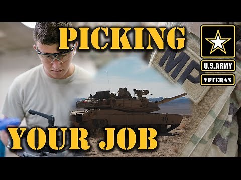 How to decide what job to do in the Army