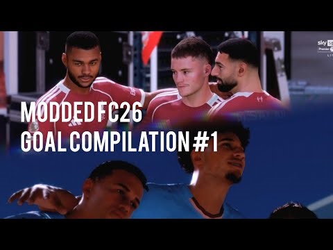 FC26 - Realism Mods x Goal Compilation #1 - A New Era