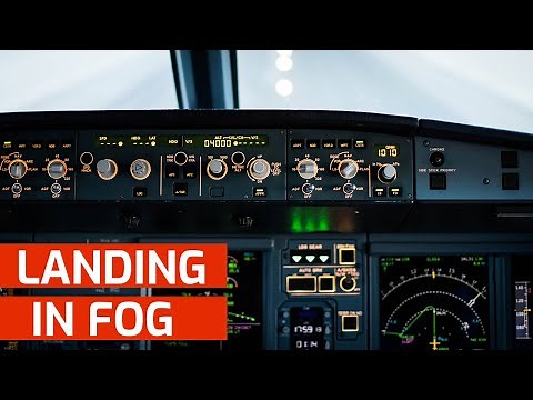 How do planes land in fog? (Low visibility procedures)