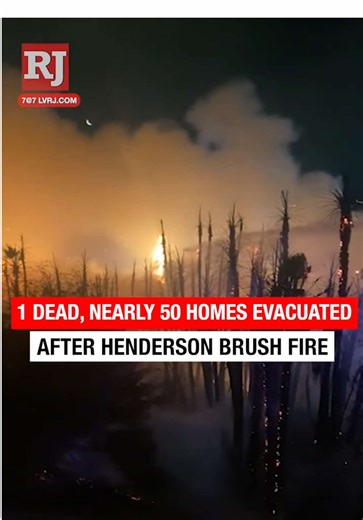 A person was found dead and several dozens of homes were evacuated after a brush fire extended to a residential area in Henderson on Wednesday, the city’s fire chief said. Visit reviewjournal.com to read more.