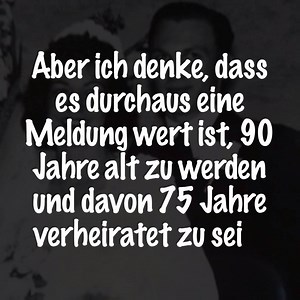 599K views · 3.5K reactions | 75 Jahre Ehe - ein Meilenstein, den nur sehr wenige Paare erreichen und der absoluten Respekt verdient <3 #waswirklichzählt | Was wirklich zählt | Facebook