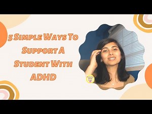 How to Teach and Support Students with ADHD | ADHD Classroom Strategies for Teachers | ADHD Symptoms