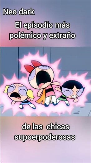 The most controversial and strange episode of The Powerpuff Girls #thepowerpuffgirls