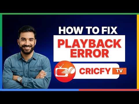 how to fix cricfy tv playback error[LATEST GUIDE]