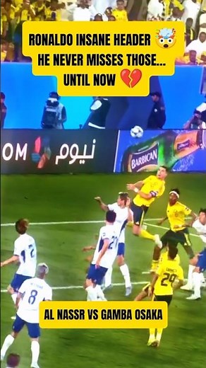Ronaldo ALMOST scored the header of the century! 🤯🥶 Al Nassr vs Gamba Osaka #Shorts