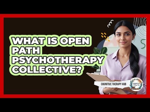 What Is Open Path Psychotherapy Collective?