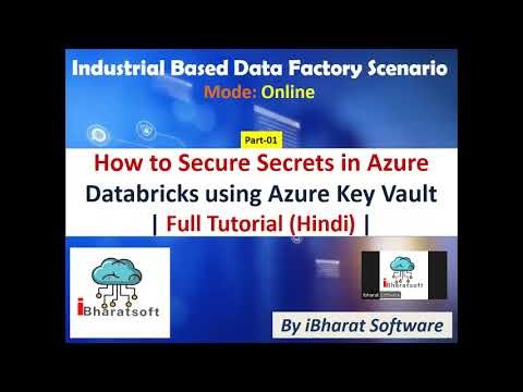 How to Secure Secrets in Azure Databricks using Azure Key Vault | Full Tutorial (Hindi) #databricks
