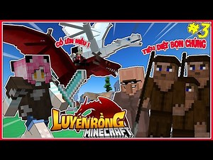 BÍ KÍP LUYỆN RỒNG MINECRAFT TẬP 3*MINECRAFT THẾ GIỚI CỦA RỒNG TẬP 3*QUÁ TRÌNH CHẾ TẠO GIÁP RỒNG