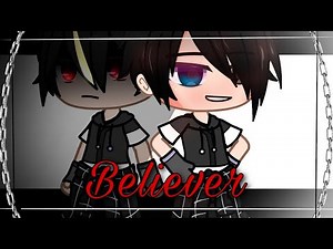 Believer||GCMV|| {🖤Part 1🖤} ||Gacha Club Music Video|| lip sync
