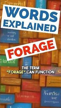 Forage - Words Explained #forage #forager #foraging